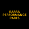 Barra Performance Parts